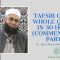 Tafsir of the Whole Qur’an in 30 Hours (Commentary) Part 7 | Dr. Mufti Abdur-Rahman ibn Yusuf