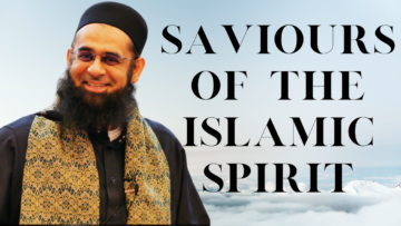 Saviours of the Islamic Spirit