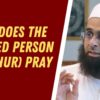 How Does the Excused Person (Ma’dhur) Pray