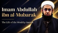 Imam Abdullah ibn al-Mubarak Thumbnail