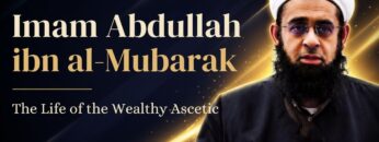 Imam Abdullah ibn al-Mubarak Thumbnail