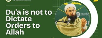 Du’a Isn’t Dictating Allah’s Will