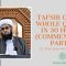Tafsir of the Whole Qur’an in 30 Hours (Commentary) Part 5 | Dr. Mufti Abdur-Rahman ibn Yusuf