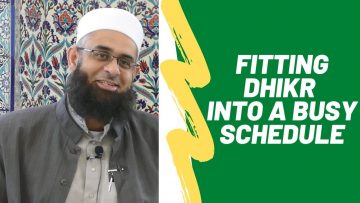 Q&A: Fitting Dhikr into a Busy Schedule | Dr. Mufti Abdur-Rahman ibn Yusuf