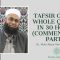 Tafsir of the Whole Qur’an in 30 Hours (Commentary) Part 8 | Dr. Mufti Abdur-Rahman ibn Yusuf