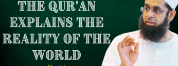 The Qur’an Explains the Reality of the World Part 1
