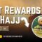 From Home to Hajj Rewards